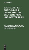 Die Privatrechtlichen Gesetze Des Deutschen Reichs Und Oesterreichs