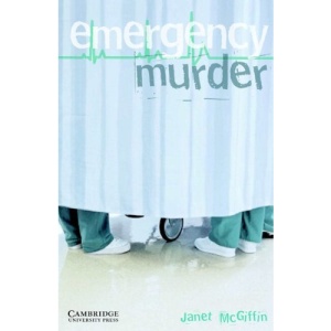 Cambridge English Readers. Emergency Murder.: Level 5