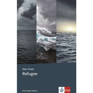 Refugee: Englische Lektüre für das 4., 5., 6. Lernjahr