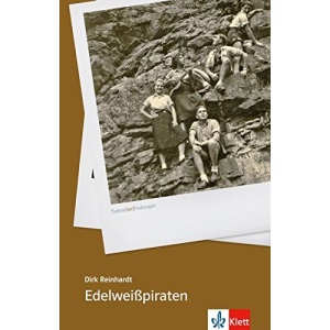 Edelweißpiraten: Mit Annotationen