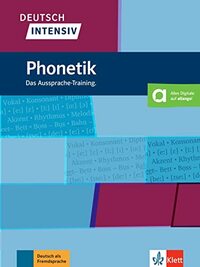 Deutsch Intensiv - Phonetik A1-B2: Das Aussprache-Training. Buch + Online