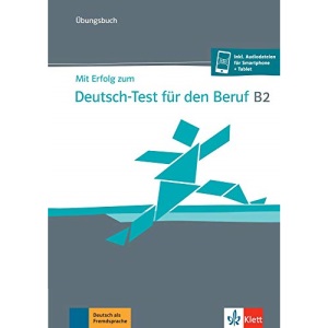 Mit Erfolg zum Test-Deutsch fur den Beruf