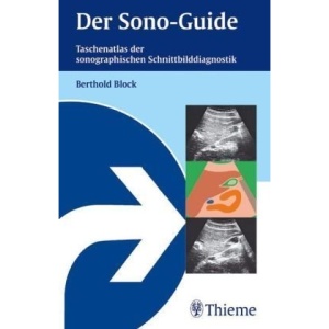 Der Sono-Guide.: Taschenatlas der sonographischen Schnittbilddiagnostik