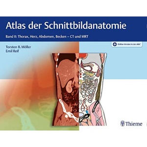 Atlas der Schnittbildanatomie: Band II: Thorax, Herz, Abdomen, Becken