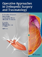 Operative Approaches in Orthopedic Surgery and Traumatology