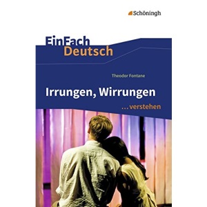 Irrungen, Wirrungen. EinFach Deutsch ...verstehen