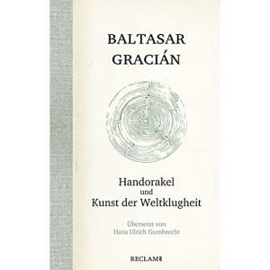 Handorakel und Kunst der Weltklugheit