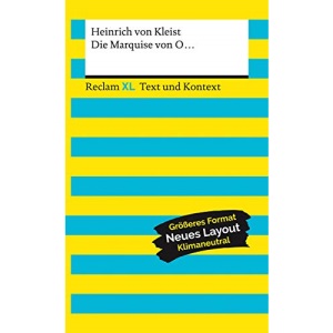 Die Marquise von O... Textausgabe mit Kommentar und Materialien: Reclam XL - Text und Kontext