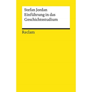 Einführung in das Geschichtsstudium