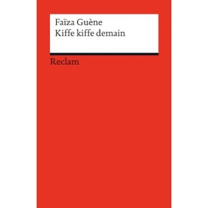 Kiffe kiffe demain