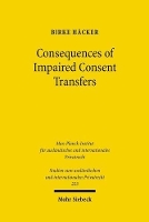 Consequences of Impaired Consent Transfers
