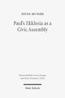 Paul's Ekklesia as a Civic Assembly