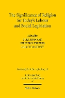 The Significance of Religion for Today's Labour and Social Legislation