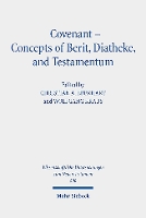 Covenant - Concepts of Berit, Diatheke, and Testamentum