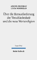 Über die Herausforderung der Verschiedenheit und die neue Wertereligion
