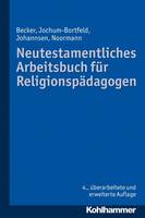 Neutestamentliches Arbeitsbuch Fur Religionspadagogen