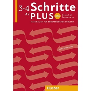Schritte plus Neu 3+4. Deutsch als Zweitsprache. Materialien für berufsbildende Schulen - Kopiervorlagen: Deutsch als Zweitsprache / Materialien für berufsbildende Schulen - Kopiervorlagen