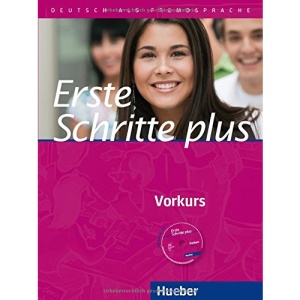 Erste Schritte plus - Vorkurs. Kursbuch: Deutsch als Fremdsprache
