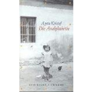 Die Analphabetin: Autobiographische Erzählung