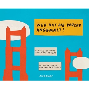 Wer hat die Brücke angemalt?