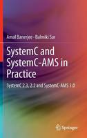 SystemC and SystemC-AMS in Practice