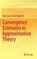 Convergence Estimates in Approximation Theory