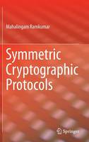 Symmetric Cryptographic Protocols