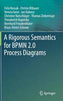 A Rigorous Semantics for BPMN 2.0 Process Diagrams