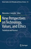 New Perspectives on Technology, Values, and Ethics