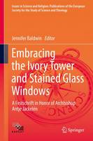 Embracing the Ivory Tower and Stained Glass Windows