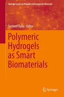 Polymeric Hydrogels as Smart Biomaterials