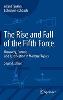 The Rise and Fall of the Fifth Force