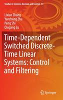 Time-Dependent Switched Discrete-Time Linear Systems: Control and Filtering