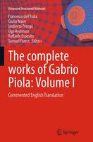 The complete works of Gabrio Piola: Volume I