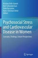 Psychosocial Stress and Cardiovascular Disease in Women