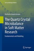 The Quartz Crystal Microbalance in Soft Matter Research