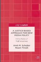A Justice-Based Approach for New Media Policy