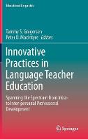 Innovative Practices in Language Teacher Education