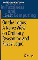 On the Logos: A Naïve View on Ordinary Reasoning and Fuzzy Logic