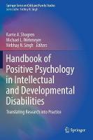 Handbook of Positive Psychology in Intellectual and Developmental Disabilities