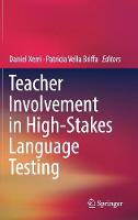Teacher Involvement in High-Stakes Language Testing