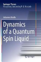Dynamics of a Quantum Spin Liquid