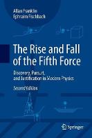 The Rise and Fall of the Fifth Force