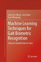 Machine Learning Techniques for Gait Biometric Recognition