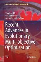 Recent Advances in Evolutionary Multi-objective Optimization