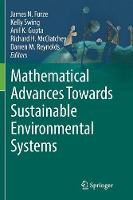 Mathematical Advances Towards Sustainable Environmental Systems