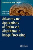 Advances and Applications of Optimised Algorithms in Image Processing