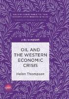 Oil and the Western Economic Crisis