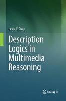Description Logics in Multimedia Reasoning
