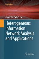 Heterogeneous Information Network Analysis and Applications